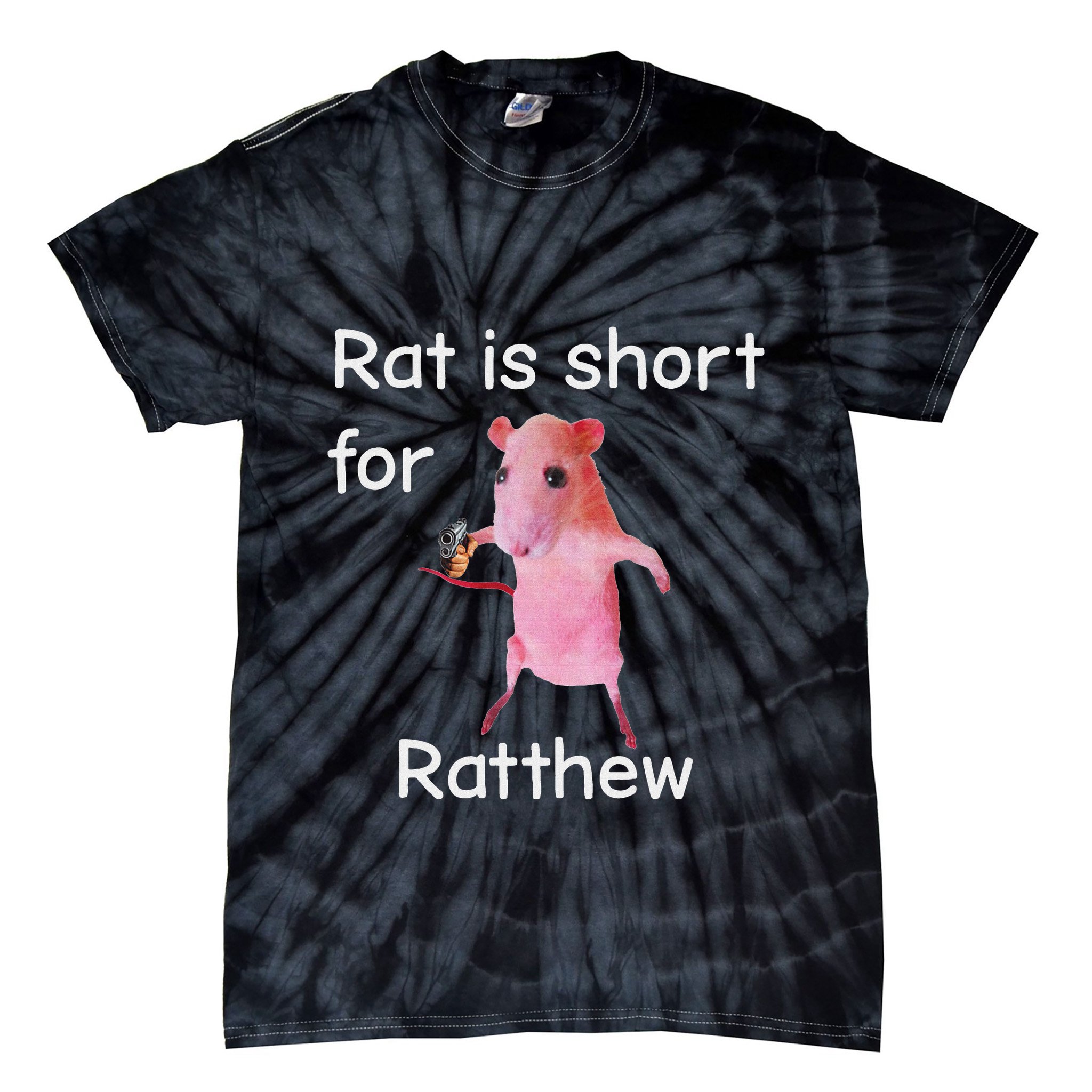 Rat Is Short For Ratthew Meme Tie-Dye T-Shirt