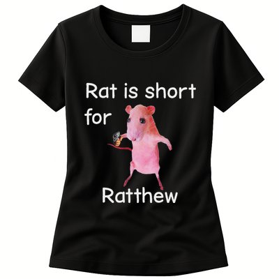Rat Is Short For Ratthew Meme Womens T-Shirt