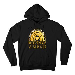 Rainbow In September We Wear Gold Childhood Cancer Awareness Hoodie