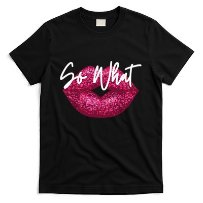 Retro I So What Funny T-Shirt