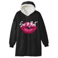 Retro I So What Funny Hooded Wearable Blanket