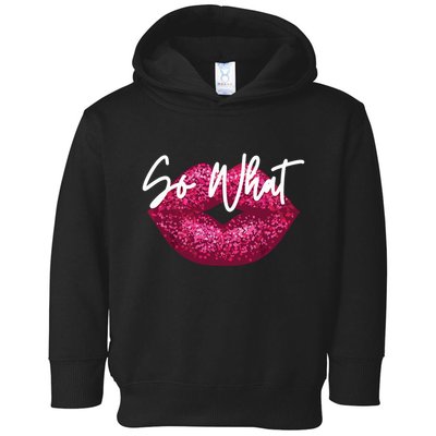 Retro I So What Funny Toddler Hoodie
