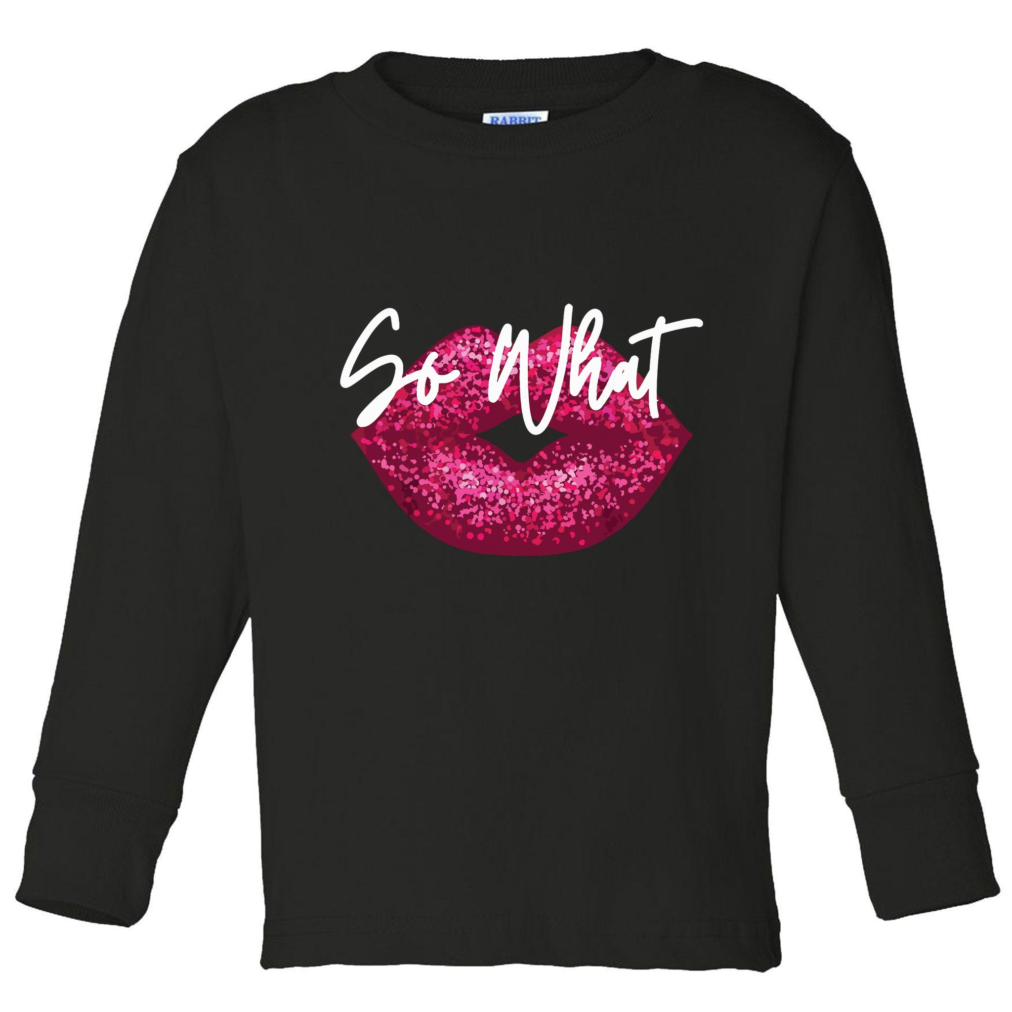 Retro I So What Funny Toddler Long Sleeve Shirt