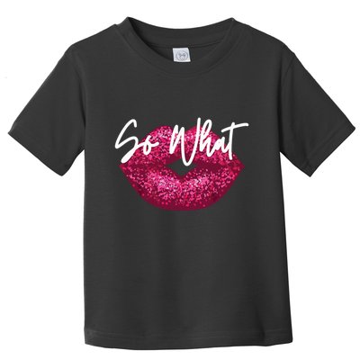 Retro I So What Funny Toddler T-Shirt