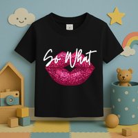 Retro I So What Funny Toddler T-Shirt