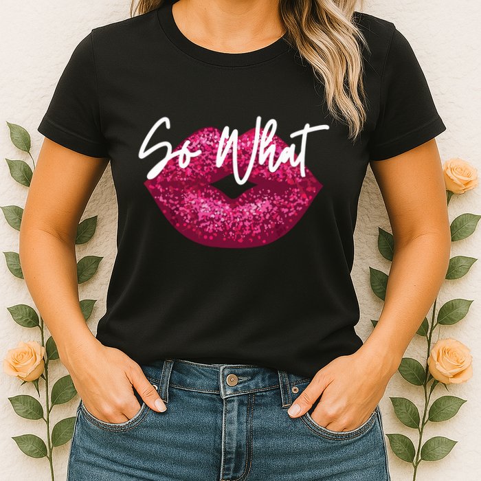 Retro I So What Funny Womens T-Shirt