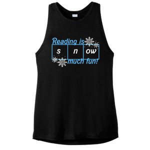 Reading Is Snow Much Fun Science Of Reading Ladies PosiCharge Tri-Blend Wicking Tank