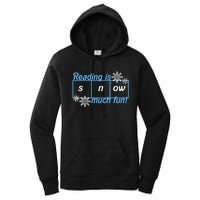 Reading Is Snow Much Fun Science Of Reading Women's Pullover Hoodie