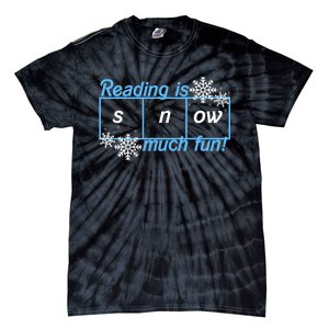 Reading Is Snow Much Fun Science Of Reading Tie-Dye T-Shirt