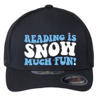 Reading Is Snow Much Fun Science Of Reading Flexfit Unipanel Trucker Cap