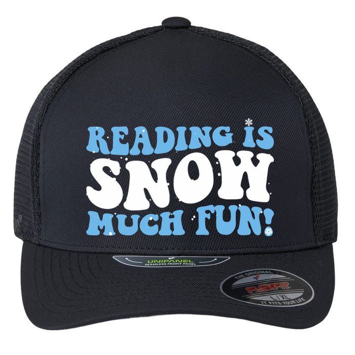 Reading Is Snow Much Fun Science Of Reading Flexfit Unipanel Trucker Cap