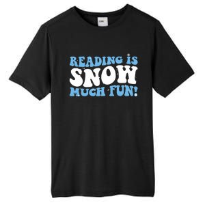 Reading Is Snow Much Fun Science Of Reading Tall Fusion ChromaSoft Performance T-Shirt