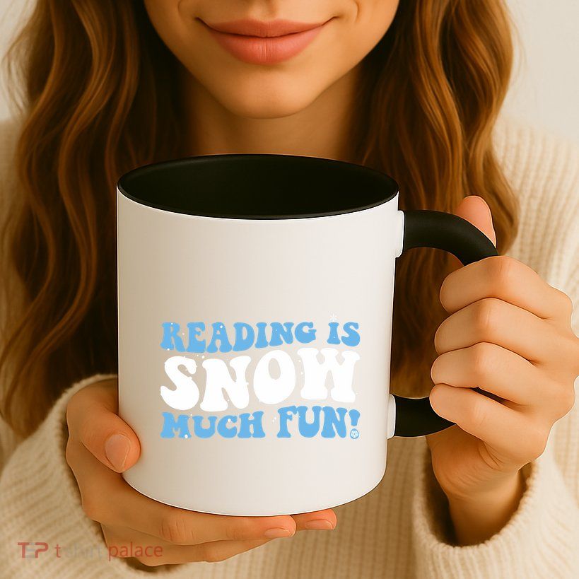 Reading Is Snow Much Fun Science Of Reading Mug