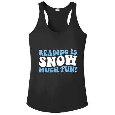 Reading Is Snow Much Fun Science Of Reading Ladies PosiCharge Competitor Racerback Tank