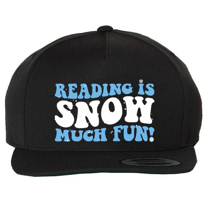 Reading Is Snow Much Fun Science Of Reading Wool Snapback Cap