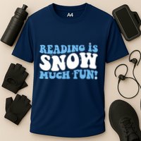 Reading Is Snow Much Fun Science Of Reading Performance Shirt