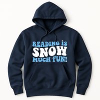 Reading Is Snow Much Fun Science Of Reading Hoodie