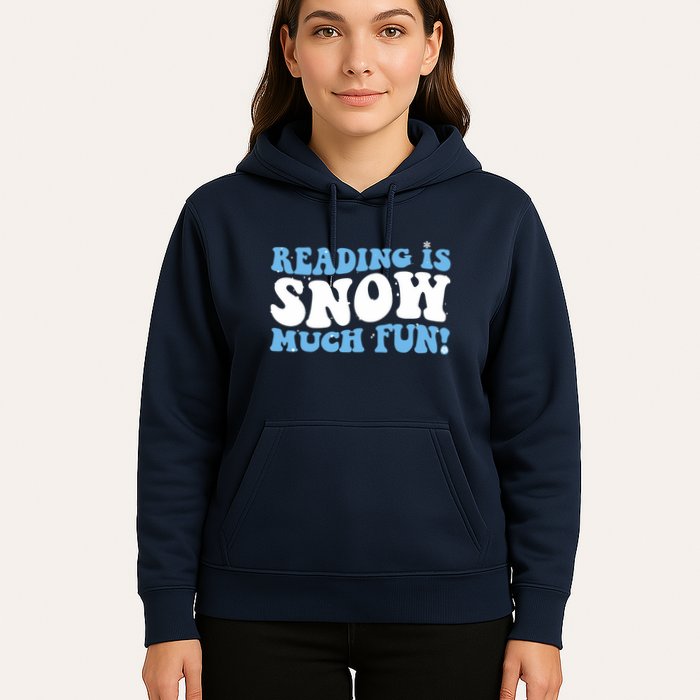 Reading Is Snow Much Fun Science Of Reading Hoodie