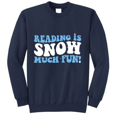 Reading Is Snow Much Fun Science Of Reading Sweatshirt