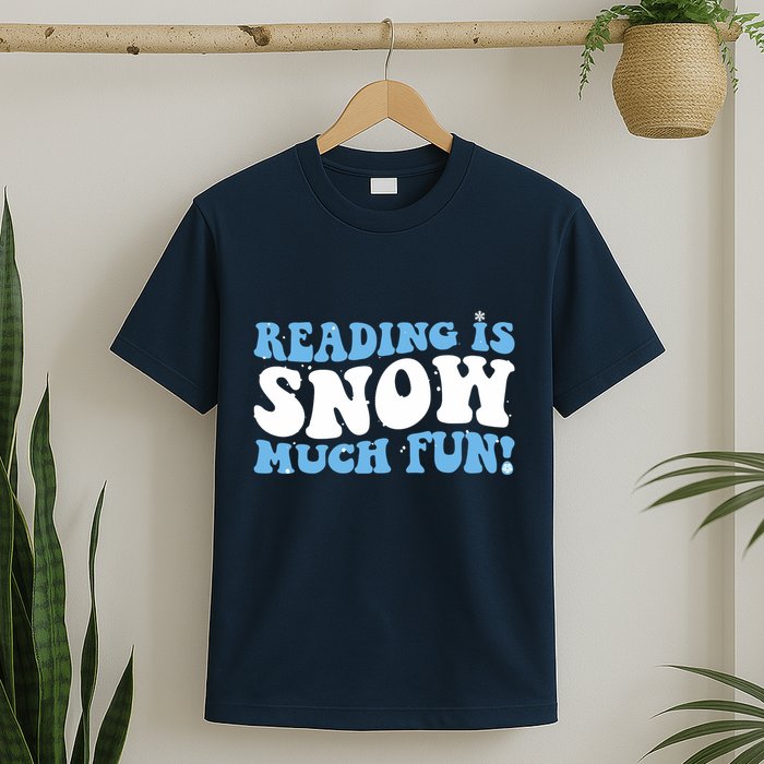 Reading Is Snow Much Fun Science Of Reading T-Shirt