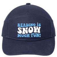 Reading Is Snow Much Fun Science Of Reading 7-Panel Snapback Hat