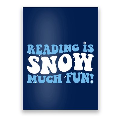 Reading Is Snow Much Fun Science Of Reading Poster