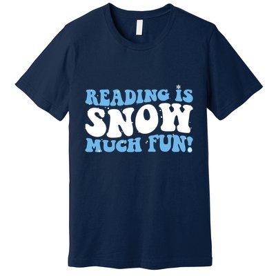 Reading Is Snow Much Fun Science Of Reading Premium T-Shirt