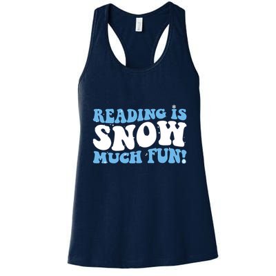 Reading Is Snow Much Fun Science Of Reading Womens Tank Top