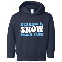 Reading Is Snow Much Fun Science Of Reading Toddler Hoodie