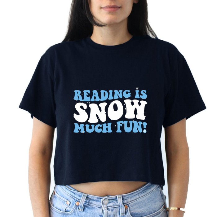 Reading Is Snow Much Fun Science Of Reading Crop Top