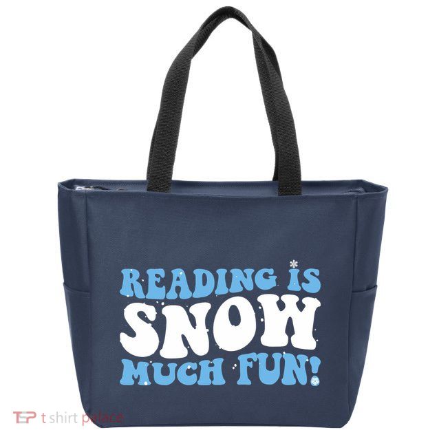 Reading Is Snow Much Fun Science Of Reading Zip Tote Bag