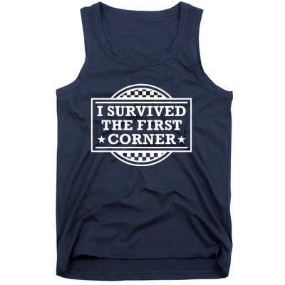 Racer I Survived The First Corner Racing Race Tank Top