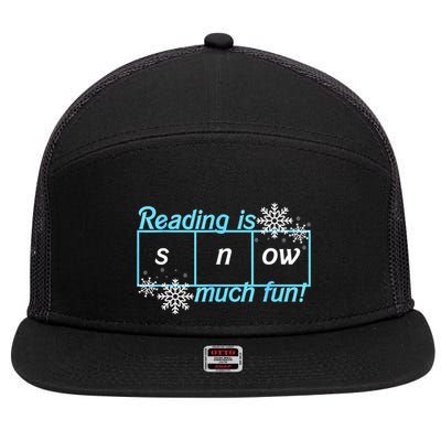Reading Is Snow Much Fun Science Of Reading 7 Panel Mesh Trucker Snapback Hat