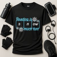 Reading Is Snow Much Fun Science Of Reading Performance Shirt