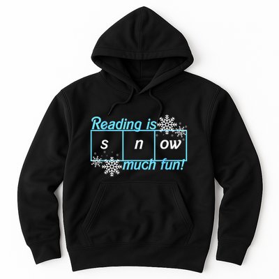 Reading Is Snow Much Fun Science Of Reading Hoodie