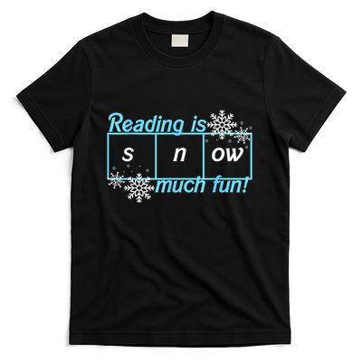 Reading Is Snow Much Fun Science Of Reading T-Shirt