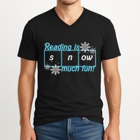 Reading Is Snow Much Fun Science Of Reading V-Neck T-Shirt