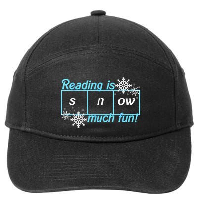 Reading Is Snow Much Fun Science Of Reading 7-Panel Snapback Hat