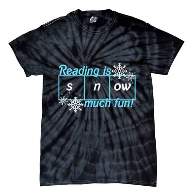 Reading Is Snow Much Fun Science Of Reading Tie-Dye T-Shirt