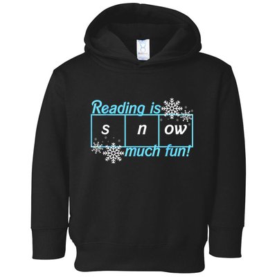Reading Is Snow Much Fun Science Of Reading Toddler Hoodie