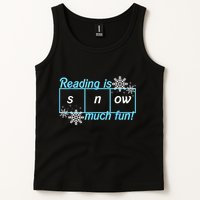 Reading Is Snow Much Fun Science Of Reading Tank Top