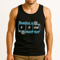 Reading Is Snow Much Fun Science Of Reading Tank Top