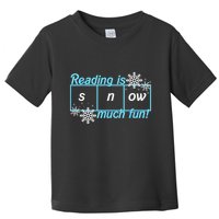 Reading Is Snow Much Fun Science Of Reading Toddler T-Shirt