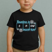 Reading Is Snow Much Fun Science Of Reading Toddler T-Shirt
