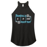 Reading Is Snow Much Fun Science Of Reading Women's Perfect Tri Rocker Tank