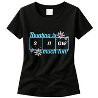 Reading Is Snow Much Fun Science Of Reading Womens T-Shirt