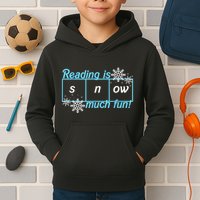 Reading Is Snow Much Fun Science Of Reading Kids Hoodie