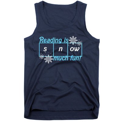 Reading Is Snow Much Fun Science Of Reading Tank Top