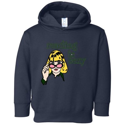 Reading Is Sexy Funny Book Lovers Toddler Hoodie