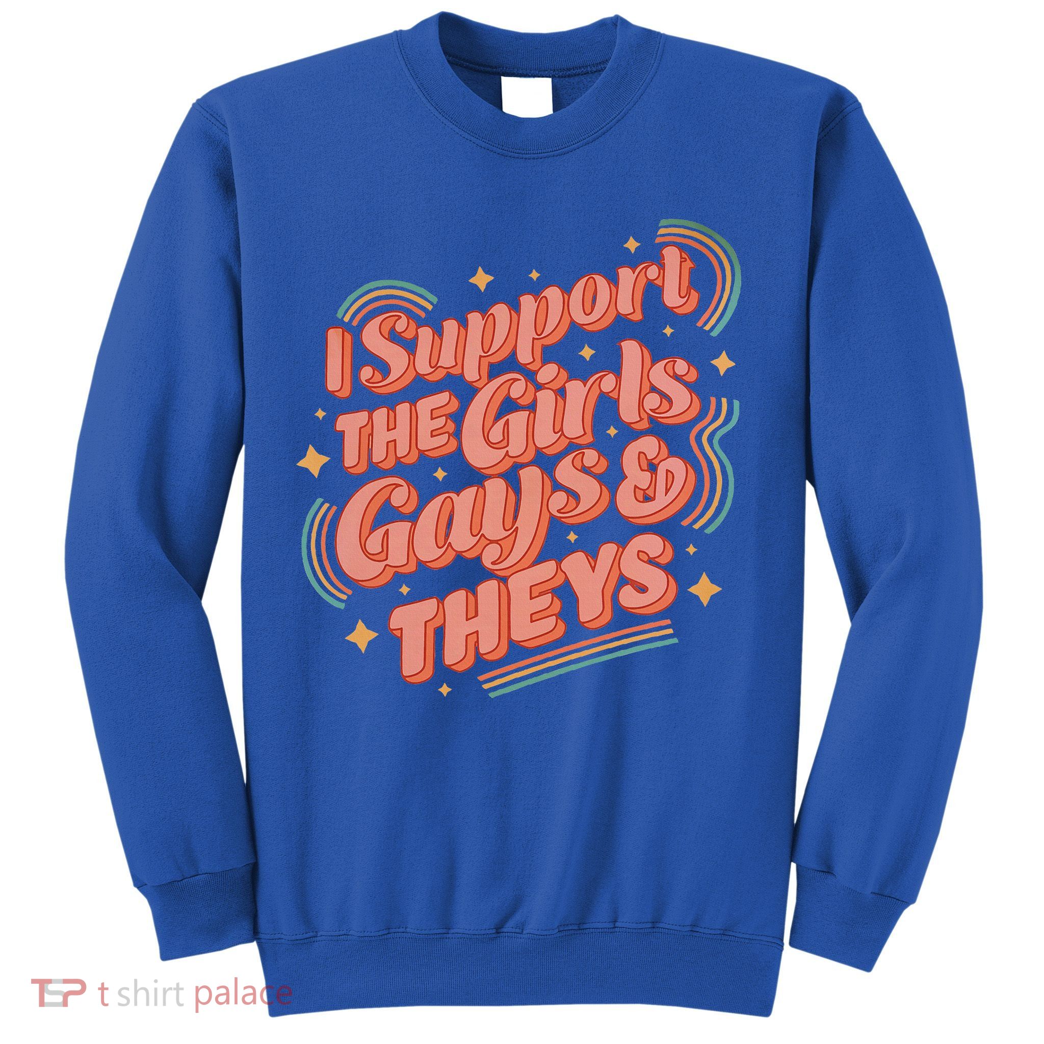 Retro I Support The Girl Gays And Theys Ally Pride Month Sweatshirt